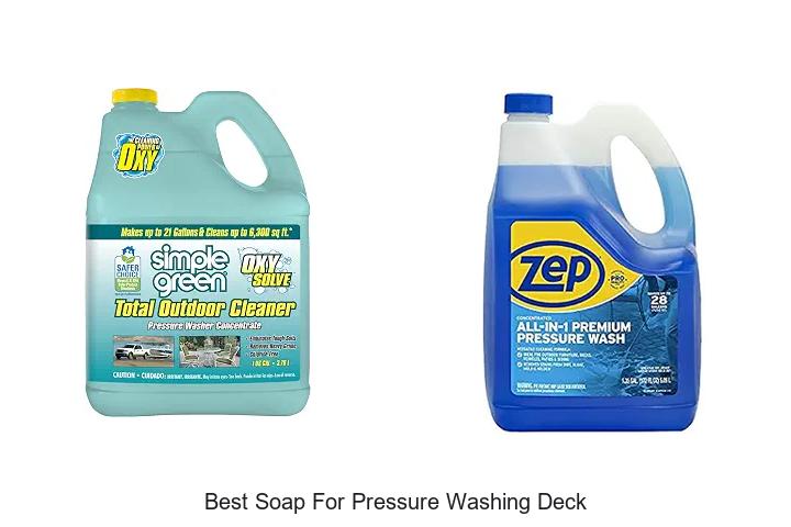 Top 12 Best Soap for Pressure Washing Deck That Works Wonders