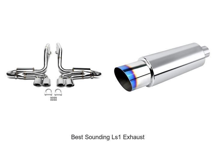 Top 15 Best Sounding LS1 Exhaust That Will Blow Minds