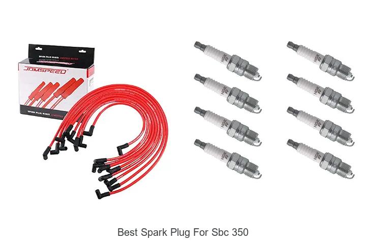 Top 12 Best Spark Plug For SBC 350 That Boost Performance!