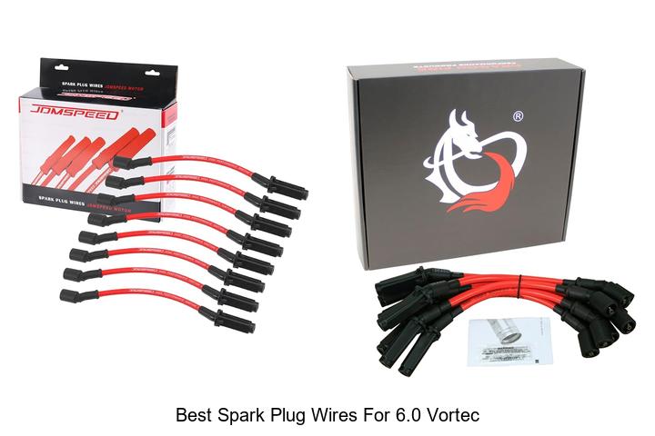 Top 15 Best Spark Plug Wires For 6.0 Vortec You Need Now