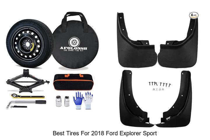 Top 15 Best Tires for 2018 Ford Explorer Sport You Need Now!
