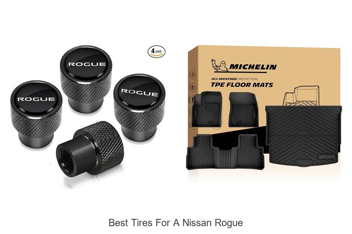 Best Tires for a Nissan Rogue: Top Picks You Can’t Miss