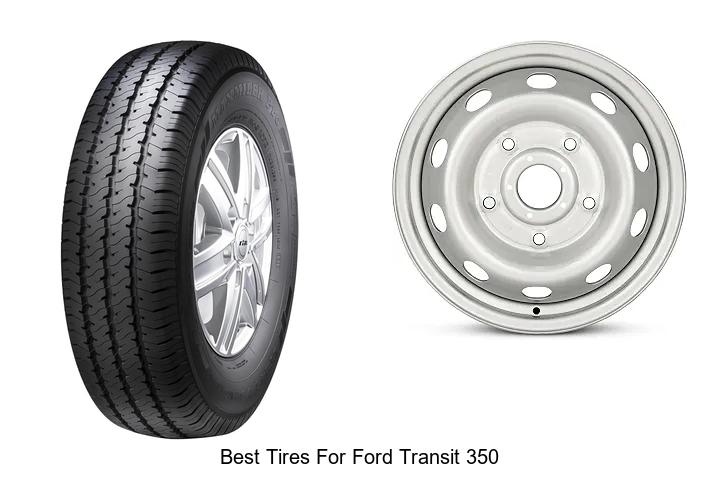 Top 12 Best Tires for Ford Transit 350 That Last Longer!