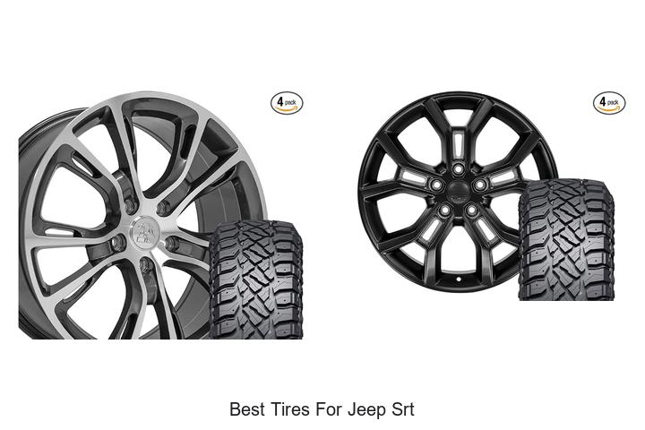 Best Tires for Jeep SRT That Boost Performance Now!