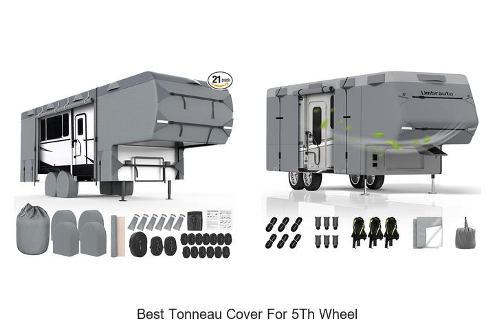 Top 15 Best Tonneau Cover For 5th Wheel You Need Now