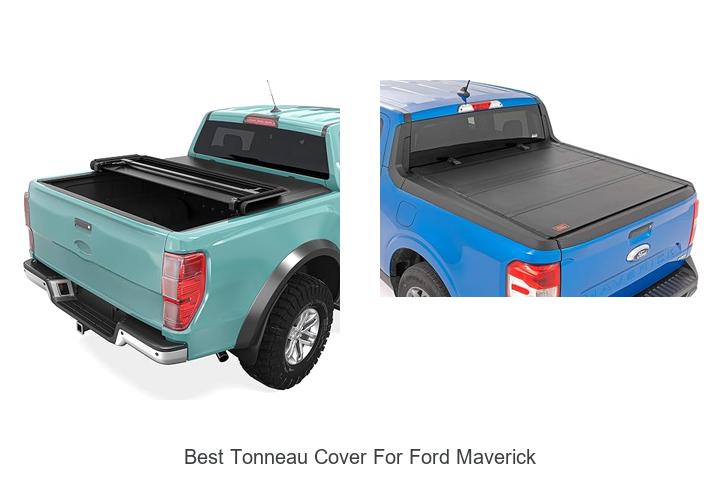 Top 12 Best Tonneau Cover for Ford Maverick You Need Now