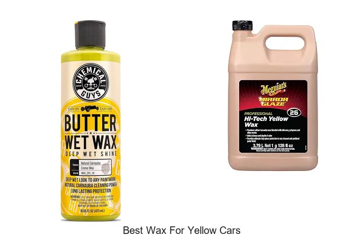 Top 12 Best Wax For Yellow Cars That Shine Like New